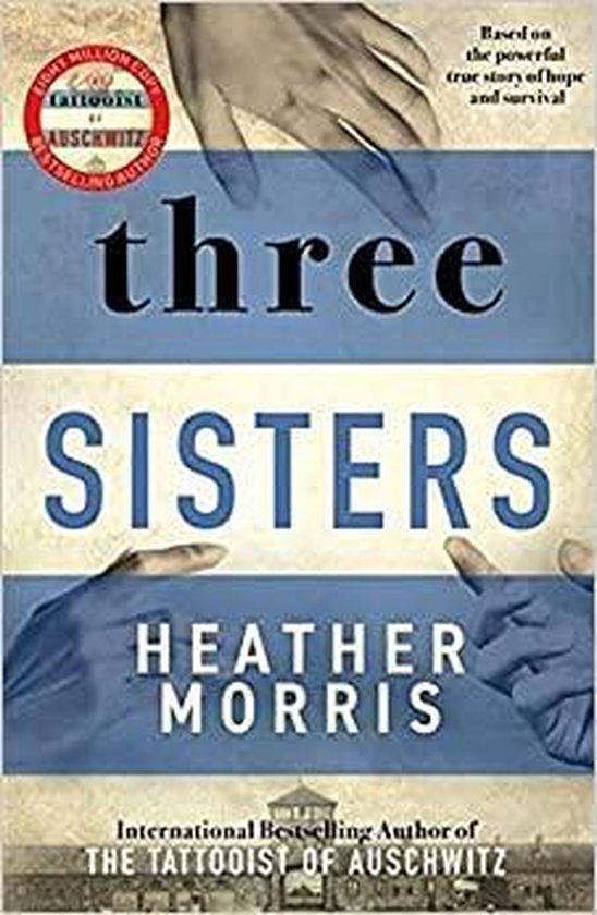 Three sisters / De tatoeëerder van Auschwitz / 3