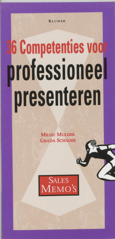 36 competenties voor professioneel presenteren / Sales memo's