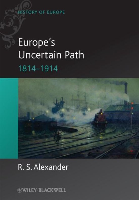 boekenbalie_9781405100533_cover Europe's Uncertain Path 1814-1914