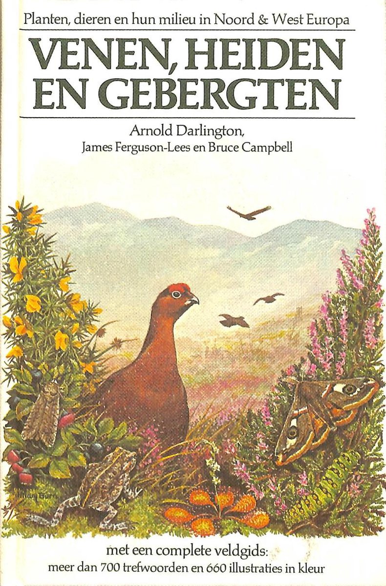 Venen, heiden en gebergten / Planten, dieren en hun milieu in Noord & West Europa