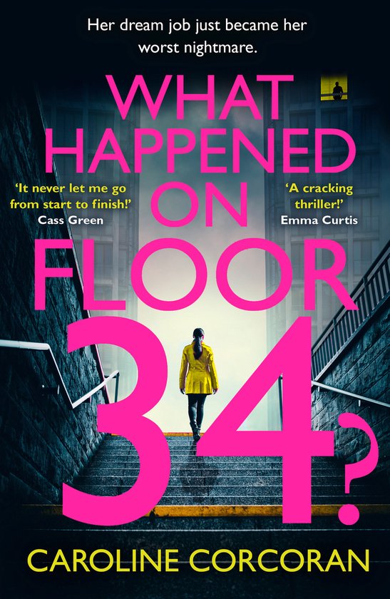 Caroline Corcoran What Happened On Floor 34?