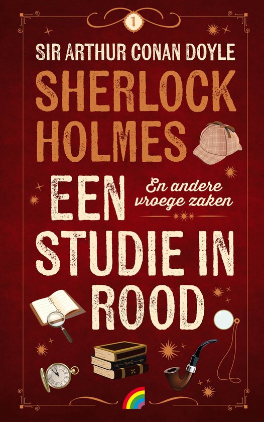 Een studie in rood & andere vroege zaken / Sherlock Holmes / 1