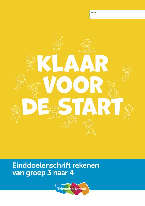Einddoelenschrift rekenen groep 3 - Klaar voor de start (van groep 3 naar 4)(set a 5 ex)