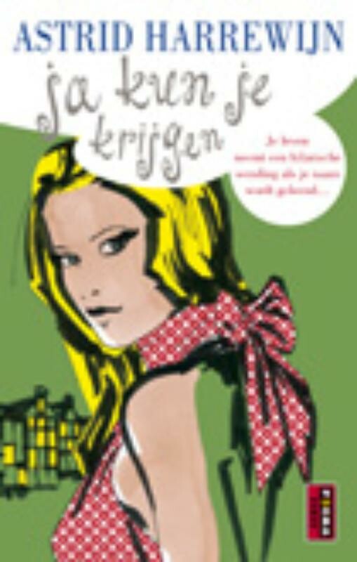 Ja kun je krijgen / Chicklit-reeks Poema Pocket