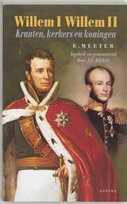 E. Meeter Willem I, Willem Ii