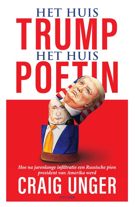 Het huis Trump, het Huis Poetin