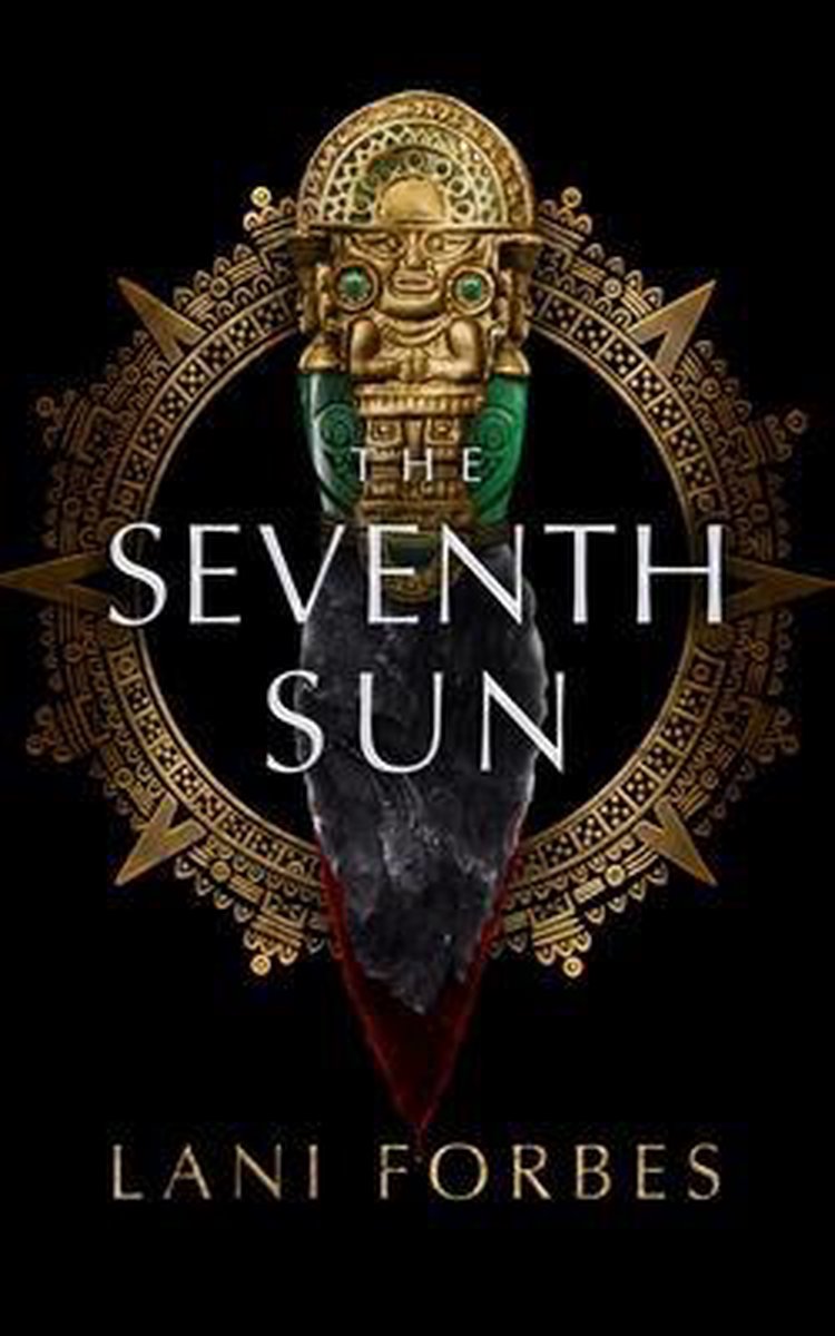 The Age of the Seventh Sun Series, 1-The Seventh Sun