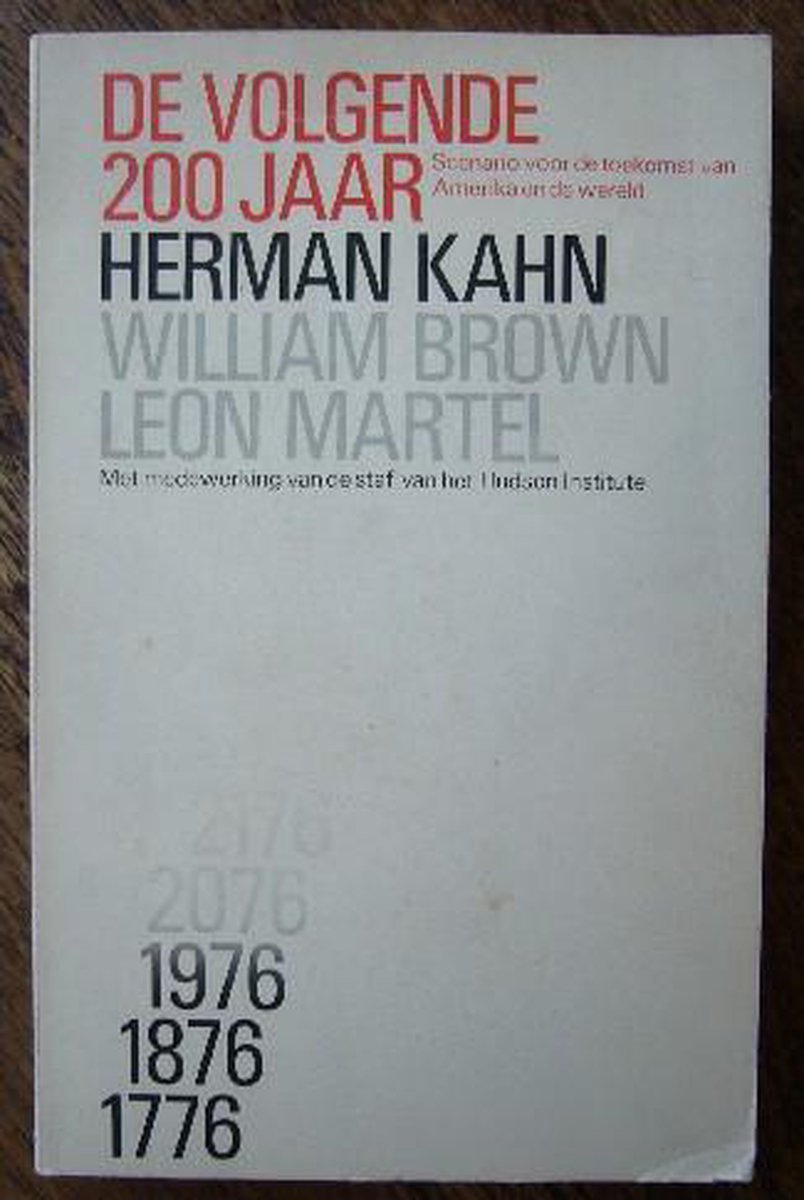 De volgende 200 jaar