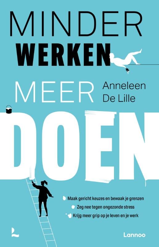 Minder werken, meer doen