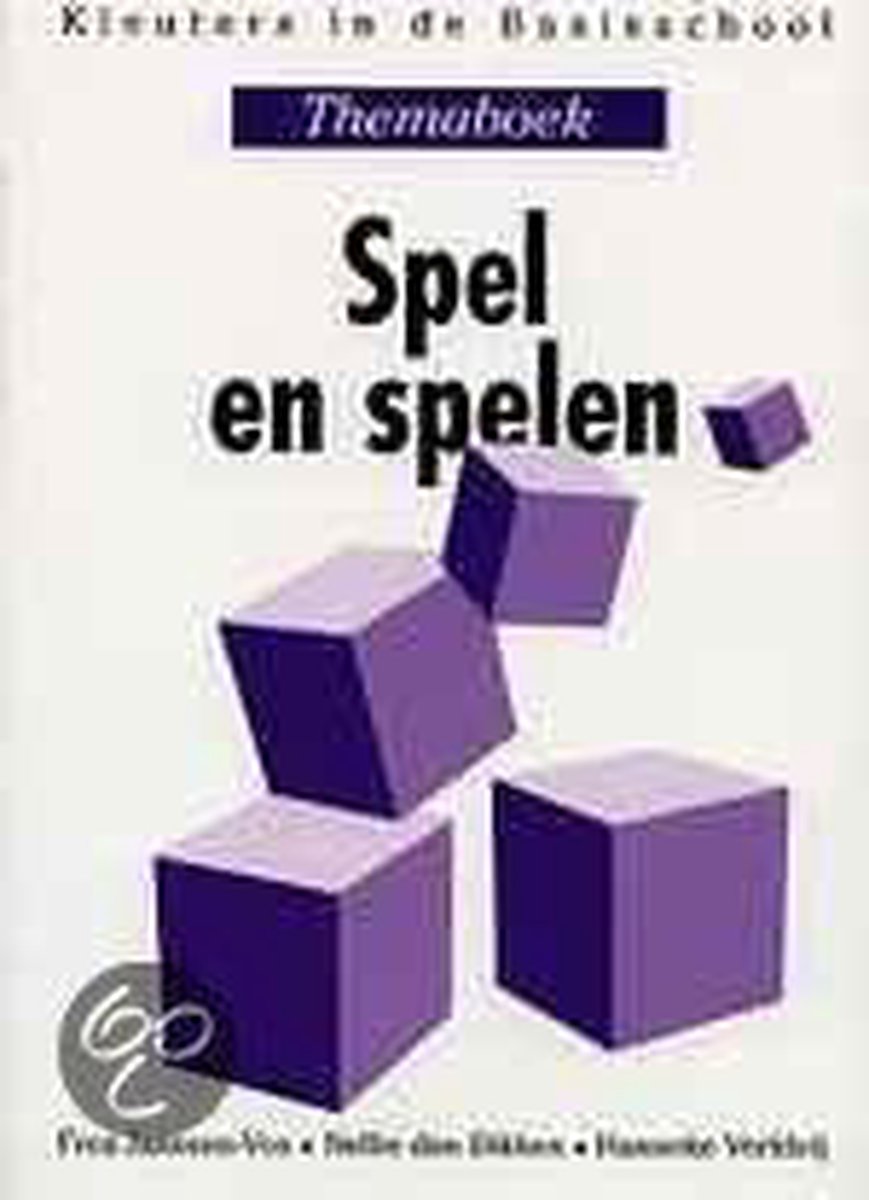 Spel en spelen / Kleuters in de basisschool