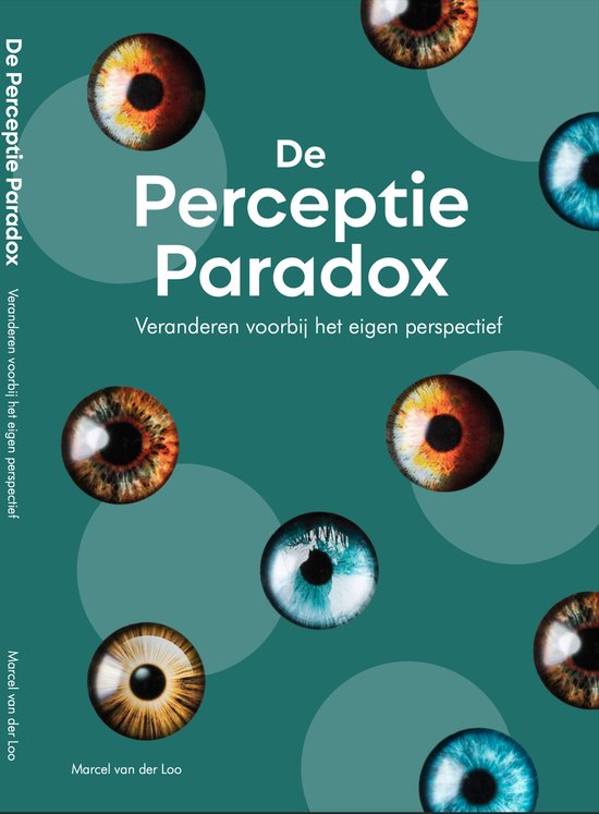 De Perceptie Paradox-veranderen voorbij het eigen perspectief