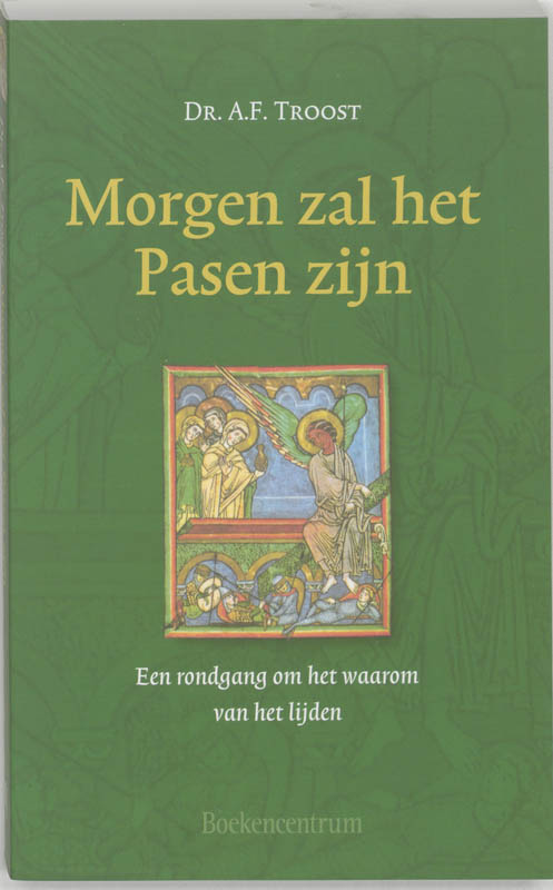 Morgen zal het Pasen zijn