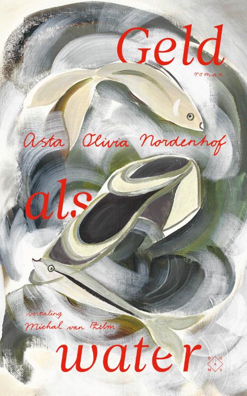 Asta Olivia Nordenhof Geld Als Water / Scandinavian Star / 1