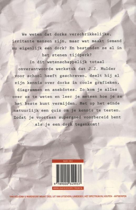 Totaal nutteloos wetenschappelijk onderzoek naar Dorks achterkant