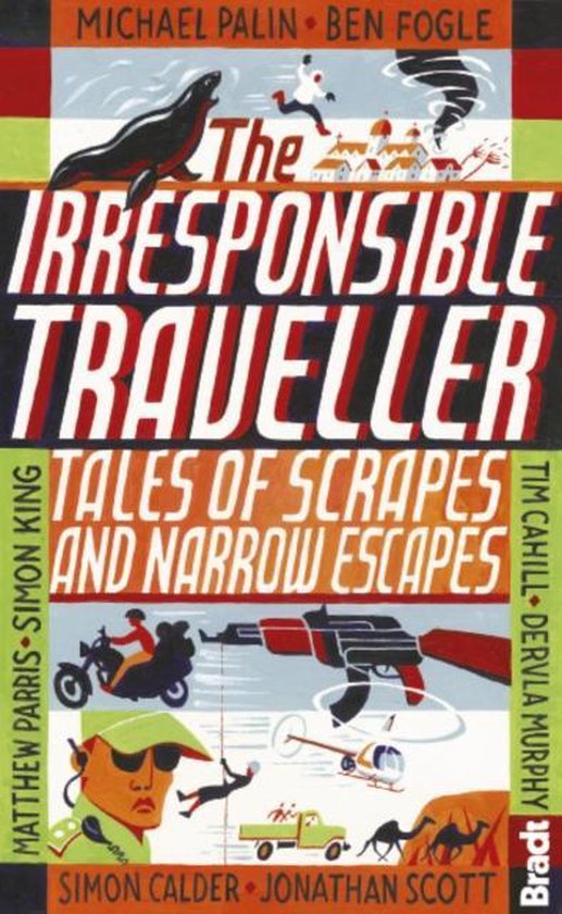 Ben Fogle Irresponsible Traveller thumbnail