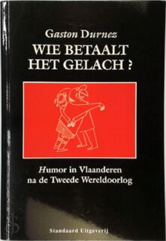 Wie betaalt het gelach ? / Waar is de tijd