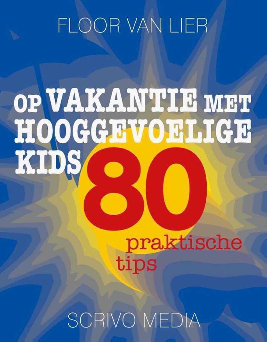 Kanguru  -   Op vakantie met hooggevoelige kids