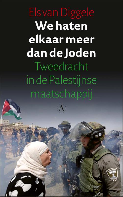 Isbn We haten elkaar meer dan de Joden ( Tweedracht in de Palestijnse maatschappij )