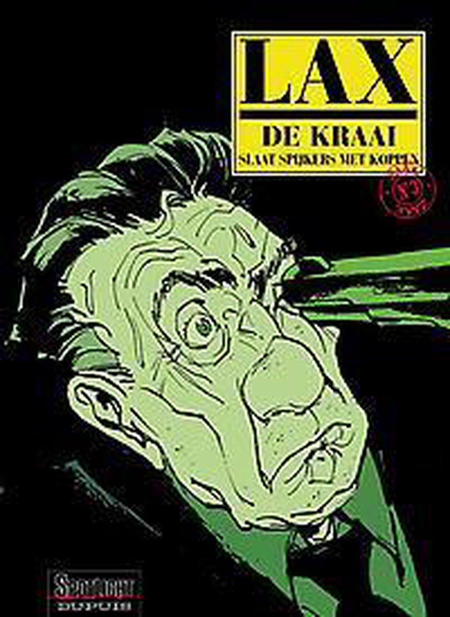 De Kraai slaat spijkers met koppen / Spotlight Dupuis/ De Kraai / 3