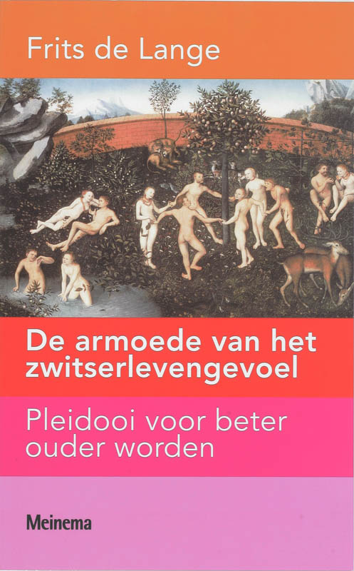 De armoede van het zwitserlevengevoel