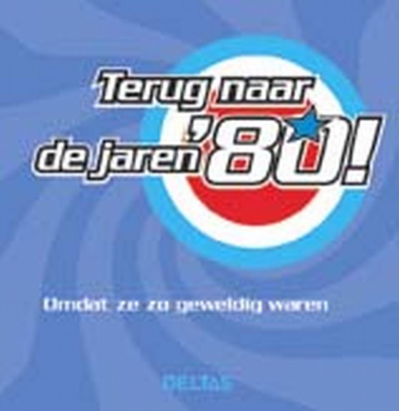 Terug Naar De Jaren '80! thumbnail