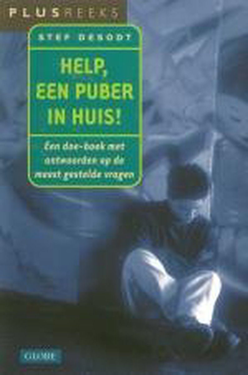 boekenbalie_9789054666288_cover Help, een puber in huis! / Plusreeks