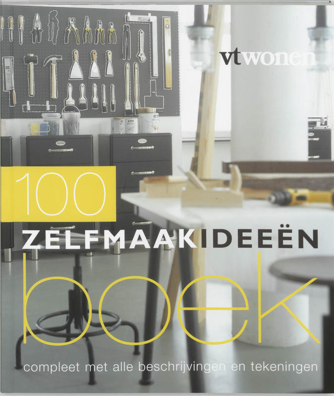 100 Zelfmaakideeen boek / VT Wonen