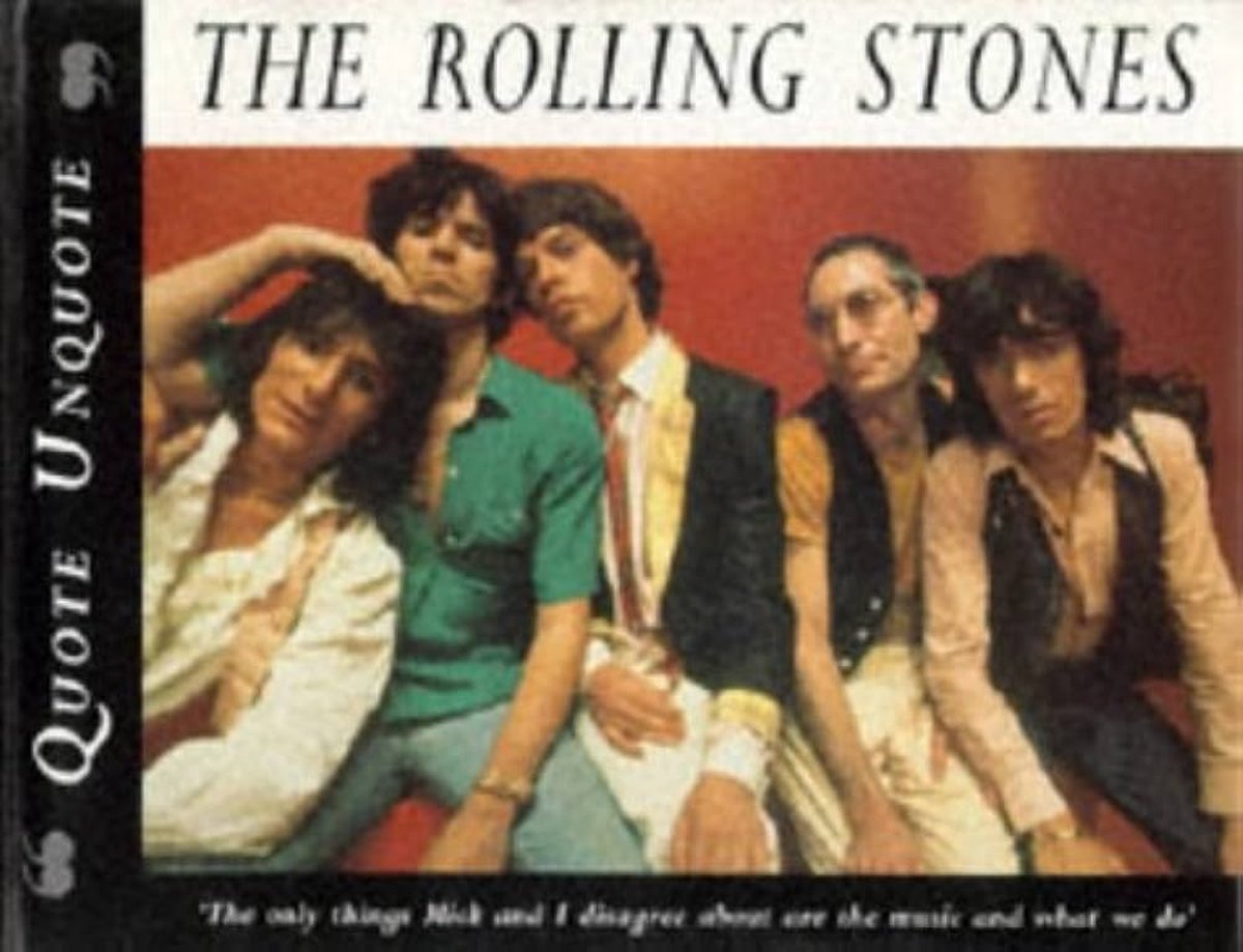 The Rolling Stones. Quote Unquote