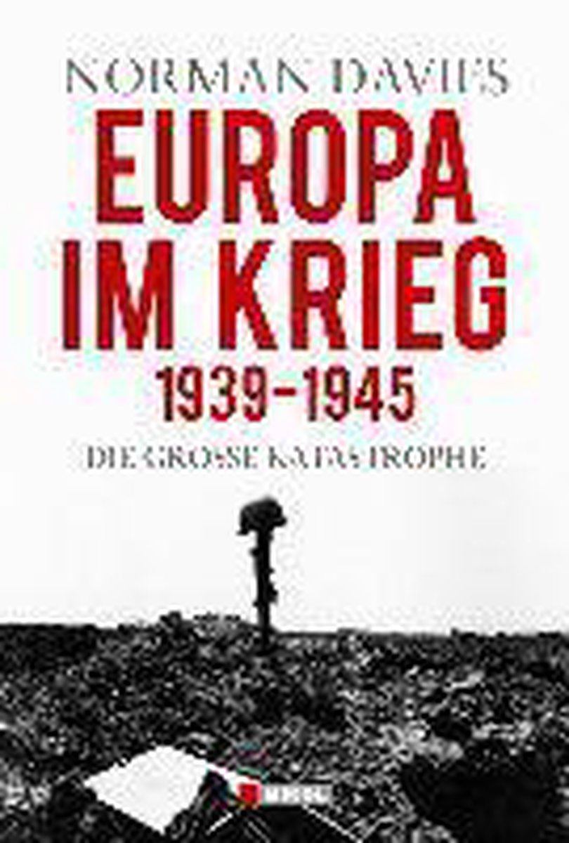 Europa im Krieg 1939 - 1945