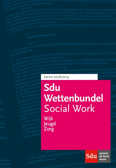 Sdu Wettenbundel Social Work / 2018-2019 / Educatieve wettenverzameling