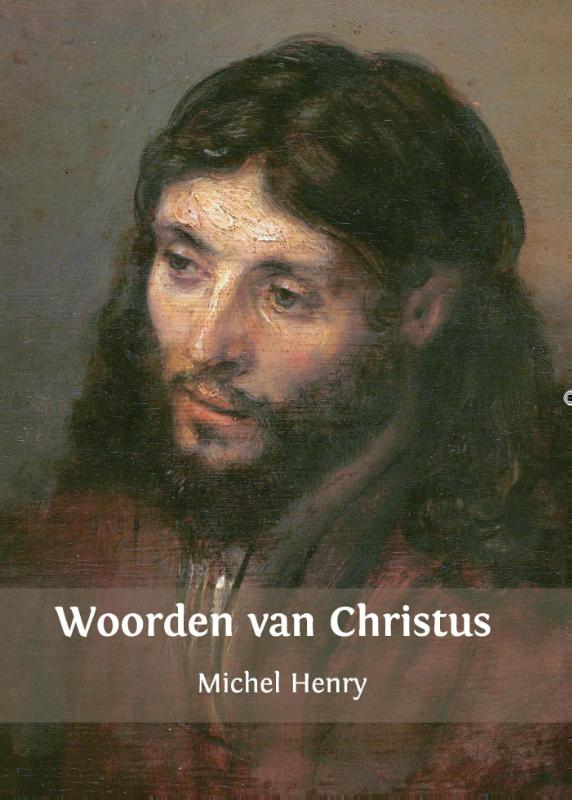 Michel Henry Woorden Van Christus thumbnail
