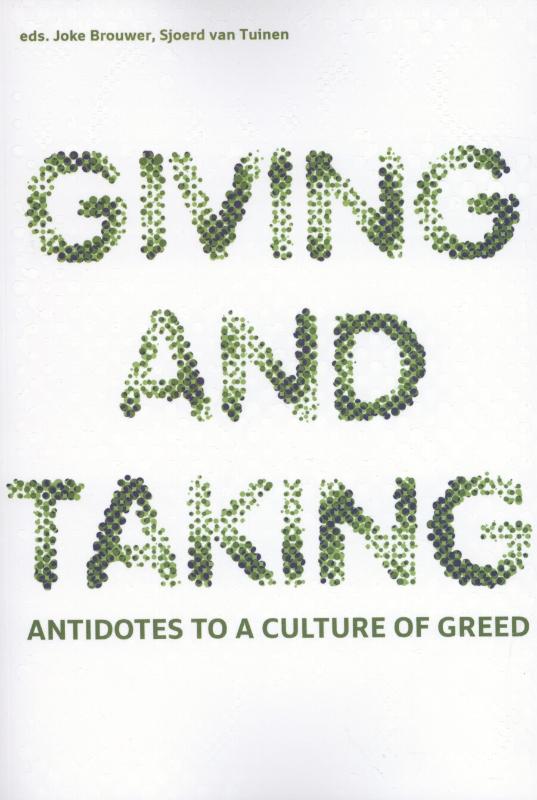 Giving and Taking - Antidotes to a Culture of Greed