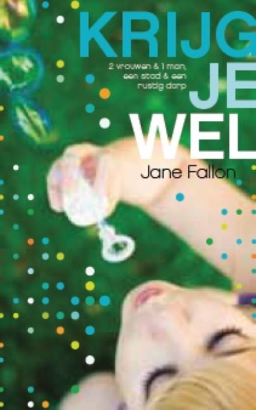 Jane Fallon Krijg Je Wel thumbnail