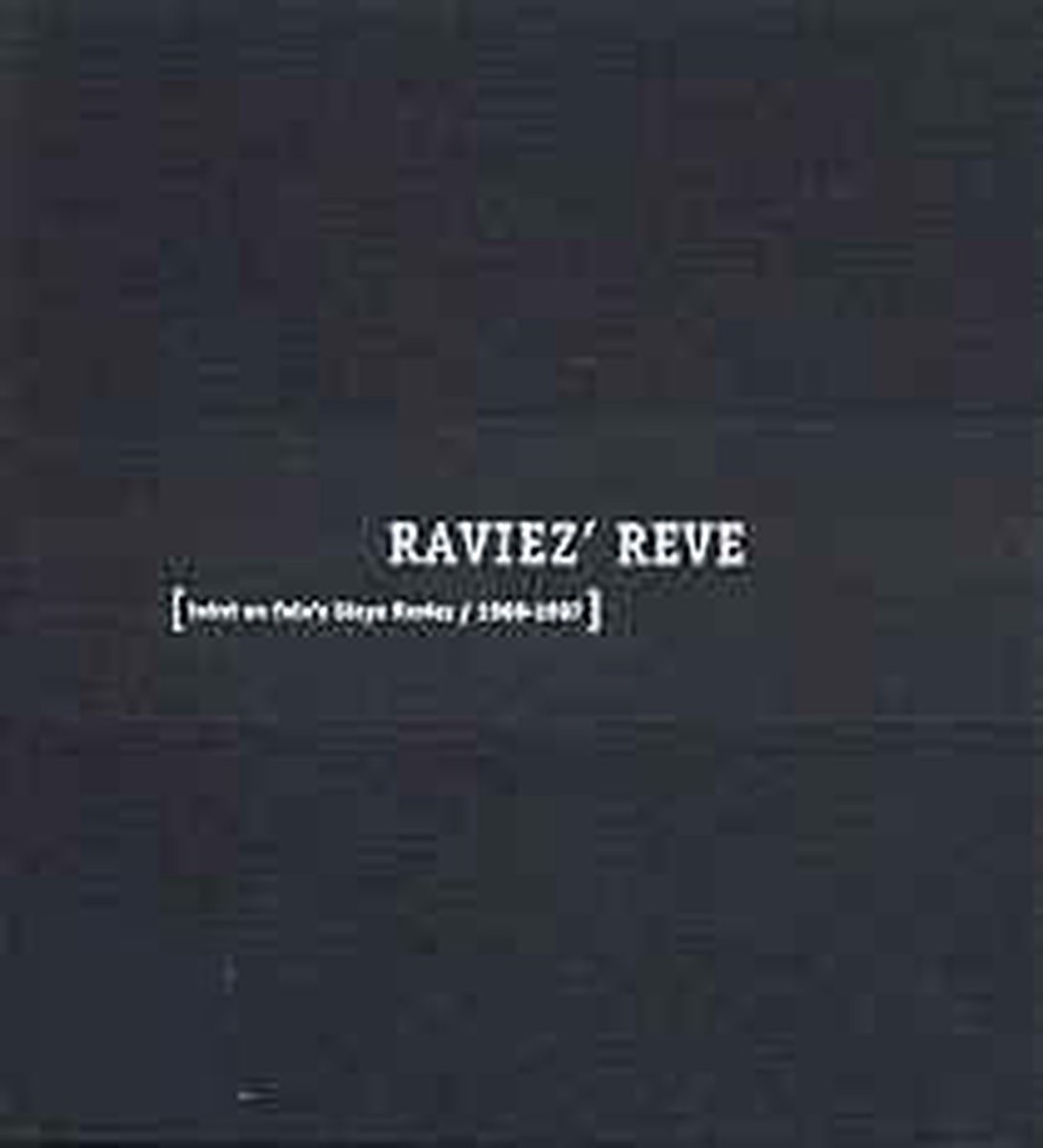 Raviez' Reve