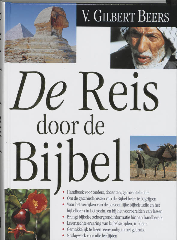 V. Gilbert Beers De Reis Door De Bijbel