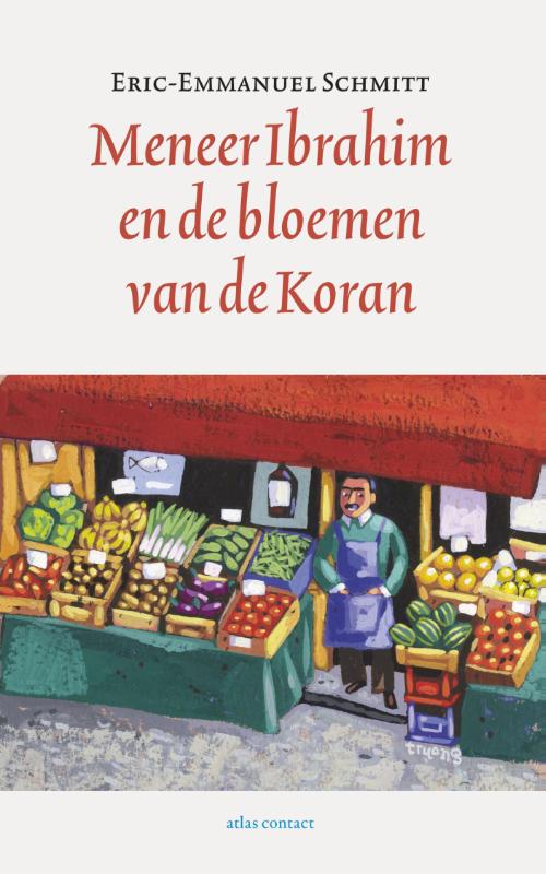 boekenbalie_9789020413847_cover Meneer Ibrahim en de bloemen van de koran / Cyclus van het onzichtbare / 2