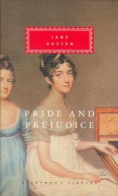 Pride And Prejudice / Everyman's Library CLASSICS