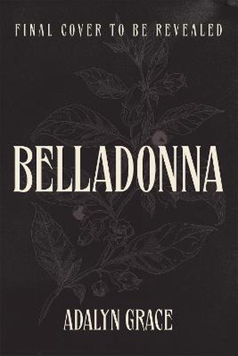 Belladonna- Belladonna
