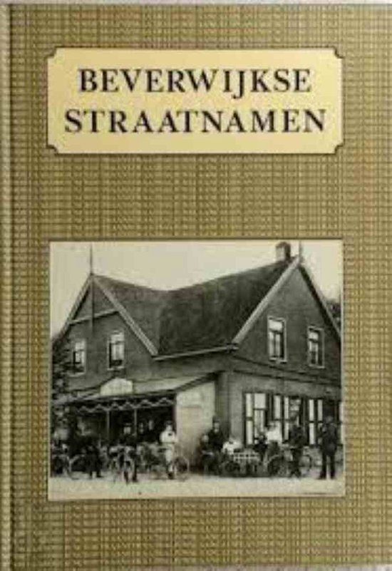 Beverwykse straatnamen