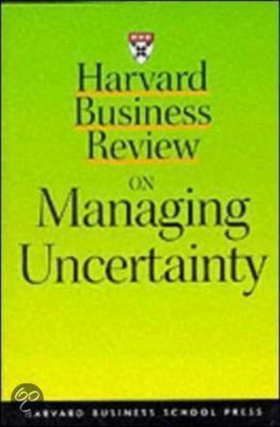 boekenbalie_9780875849089_cover Harvard Business Review On Managing Uncertainty