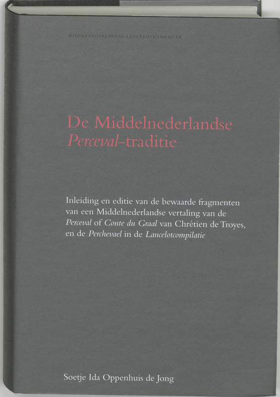boekenbalie_9789065507532_cover De Middelnederlandse Perceval-traditie / Middelnederlandse Lancelotromans / 8