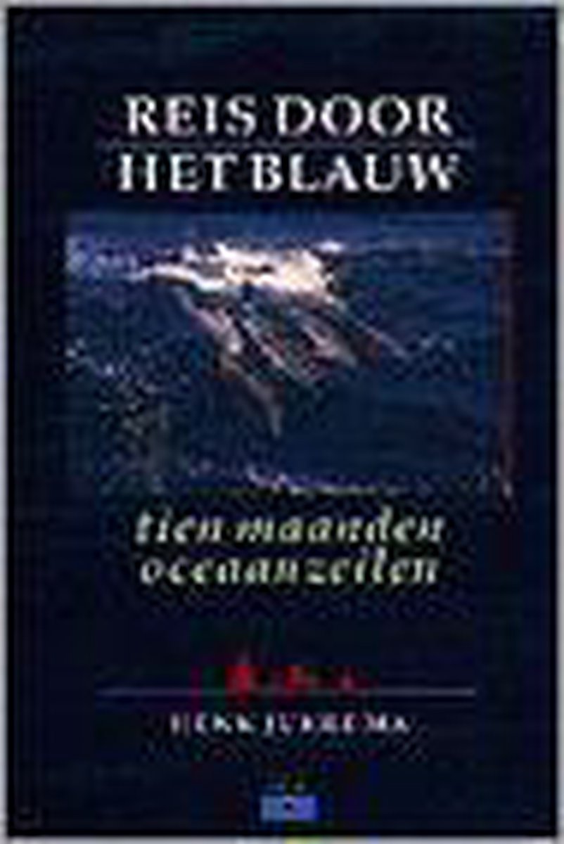 Reis door het blauw / Hollandia zeeboeken