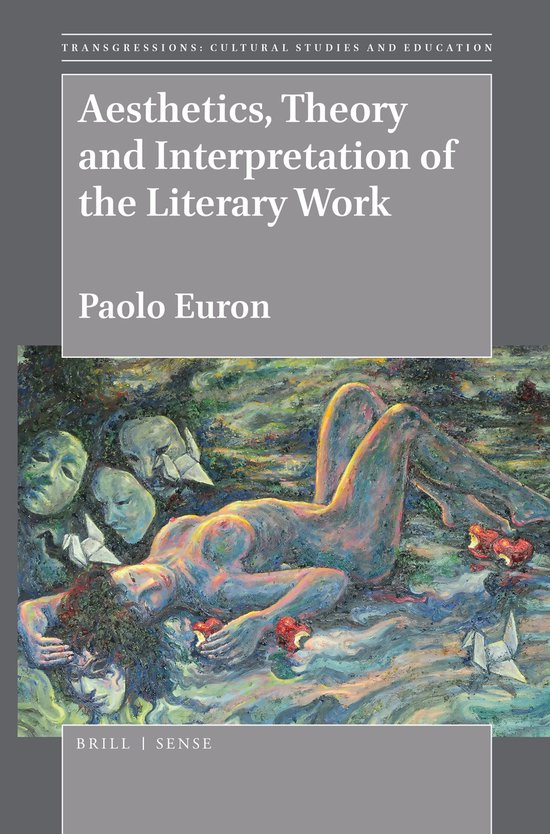 Transgressions: Cultural Studies and Education- Aesthetics, Theory and Interpretation of the Literary Work