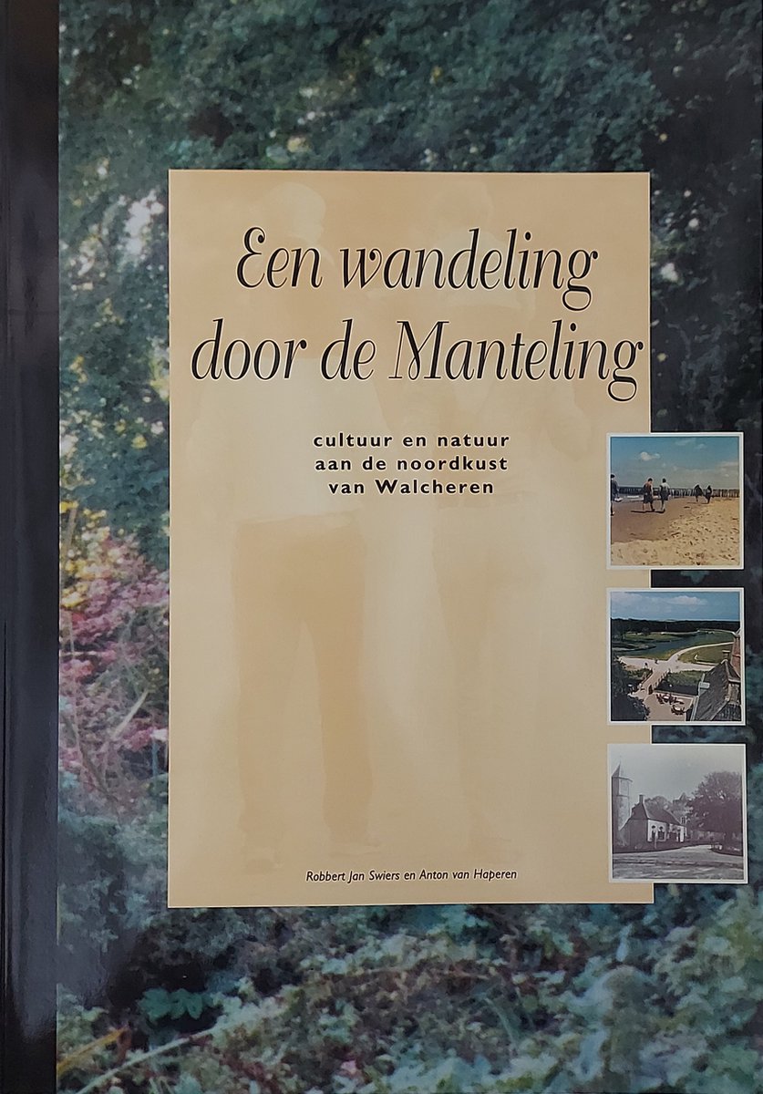 Een wandeling door de Manteling