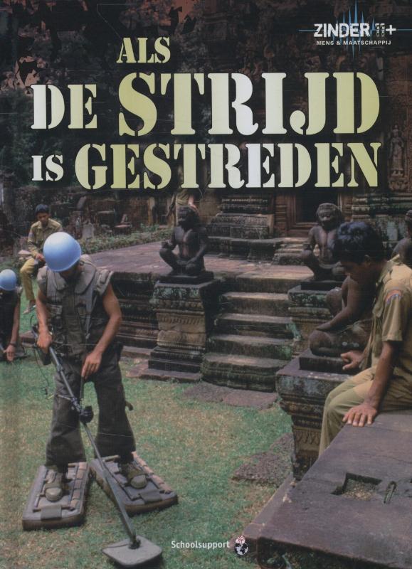 Als de strijd is gestreden / Zinder 11+ Mens en maatschappij