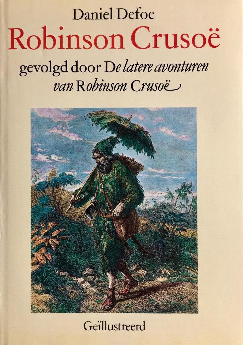 Gevolgd door De latere avonturen van Robinson Crusoë