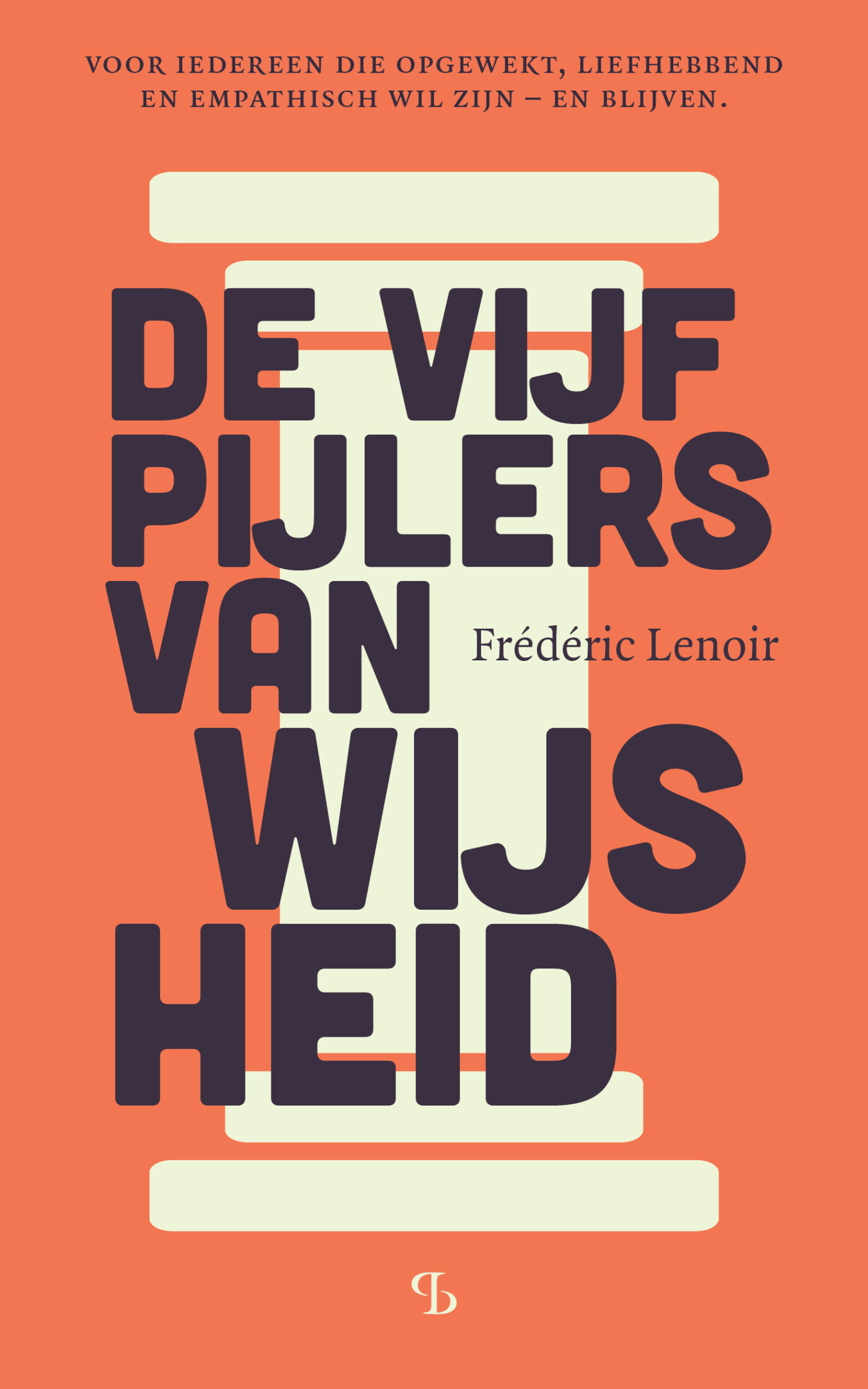 De vijf pijlers van wijsheid