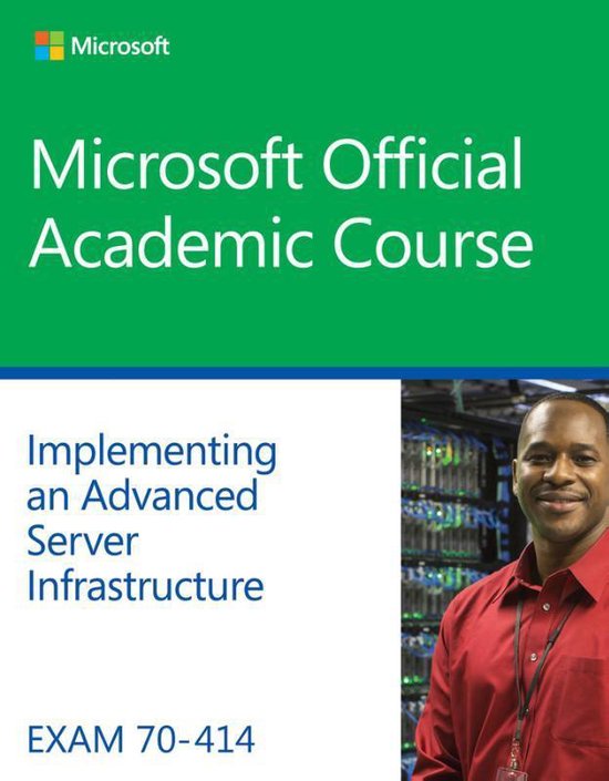 Exam 70-414 Implementing an Advanced Server Infrastructure
