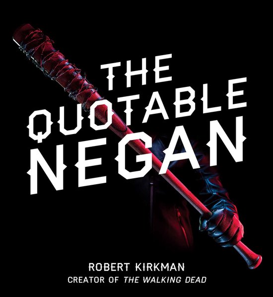 QUOTABLE NEGAN WARPED WITTICISMS OBSCENE OBSERVATIONS HC