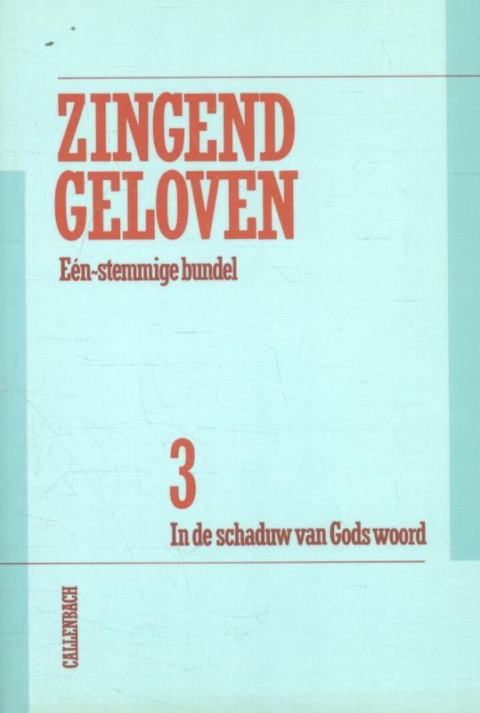 boekenbalie_9789026601606_cover MUZIEKBOEK ZINGEND GELOVEN 3  eenstemmig